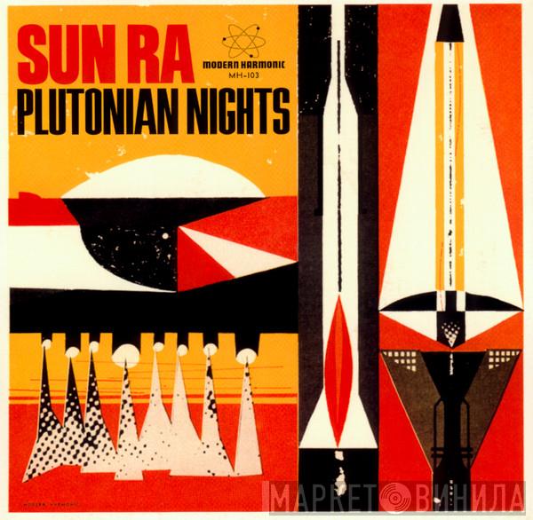 Sun Ra, The Sun Ra Arkestra - Plutonian Nights