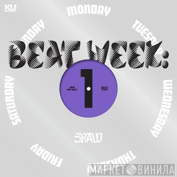 Sun Raw - Beat Weeks
