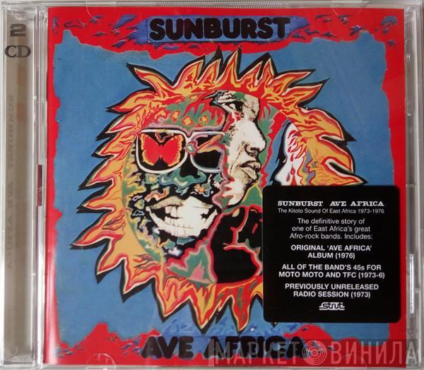 Sunburst  - Ave Africa: The Complete Recordings 1973-1976
