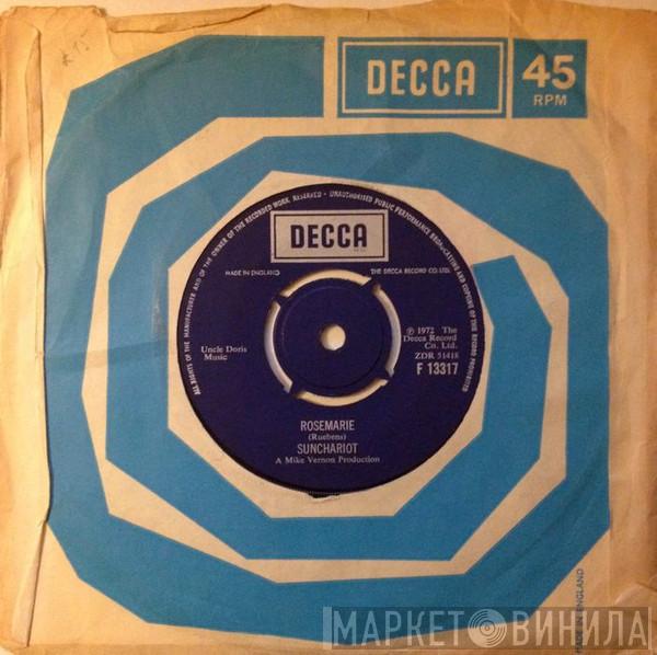 Sunchariot  - Rosemarie / Do You Wanna Know