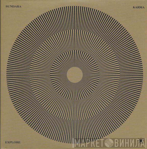 Sundara Karma - Explore