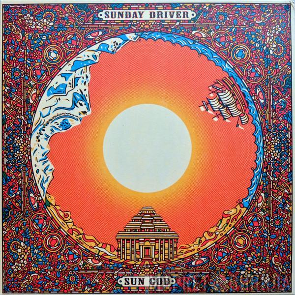 Sunday Driver  - Sun God