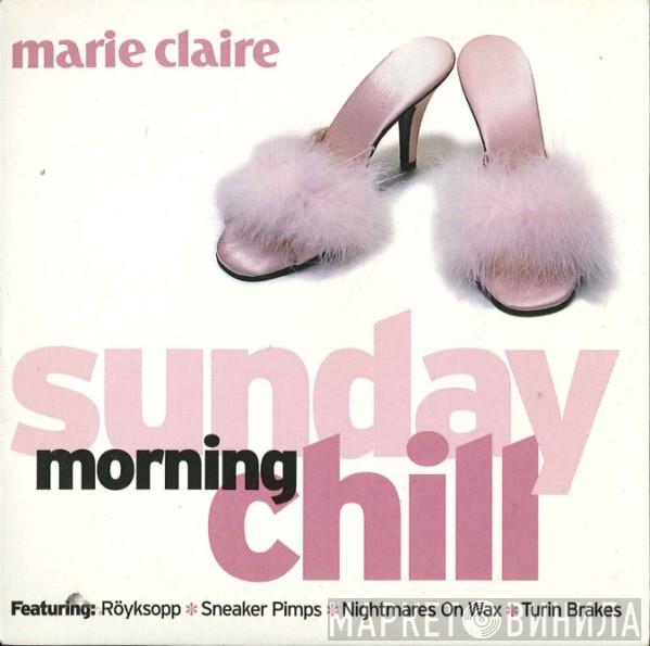  - Sunday Morning Chill