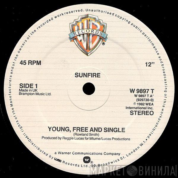 Sunfire  - Young Free And Single / Shake Your Body