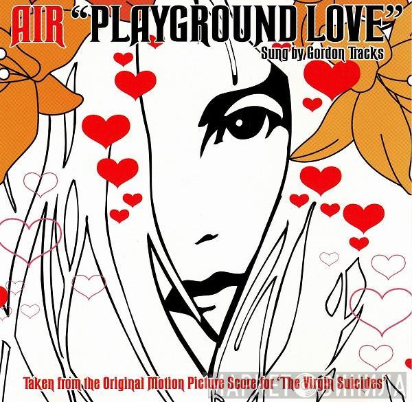 Sung By AIR  Gordon Tracks  - Playground Love