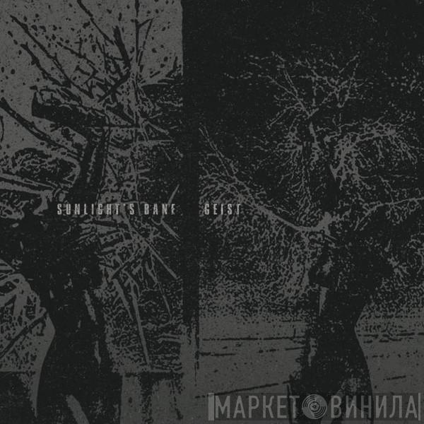 Sunlight's Bane, Geist  - Sunlight's Bane / Geist