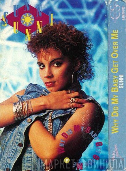  Sunni  - Why Did My Baby Get Over Me