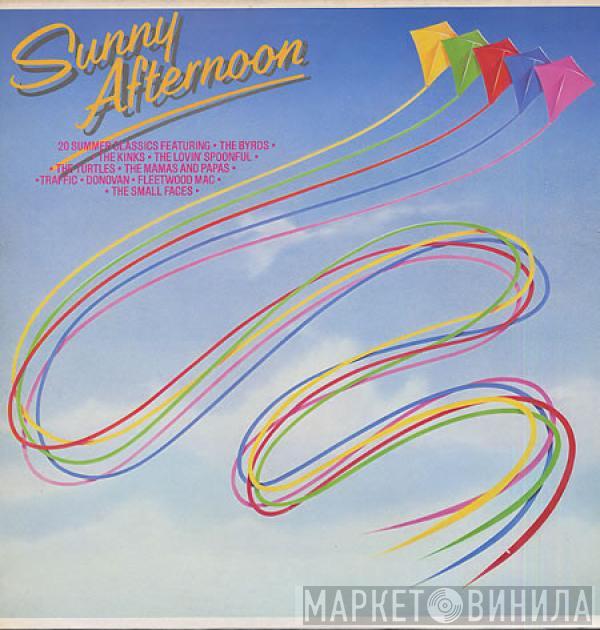  - Sunny Afternoon