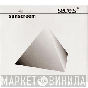  Sunscreem  - Secrets