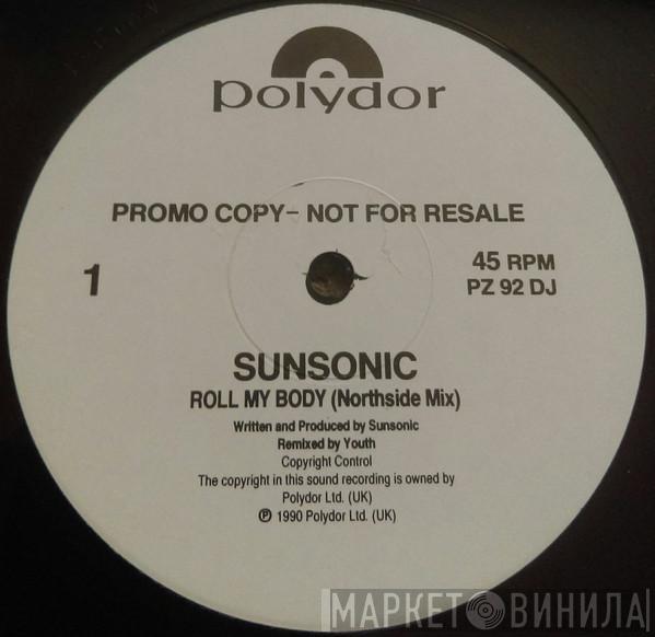 Sunsonic - Roll My Body