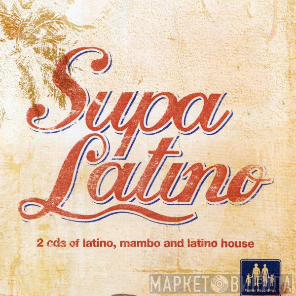  - Supa Latino