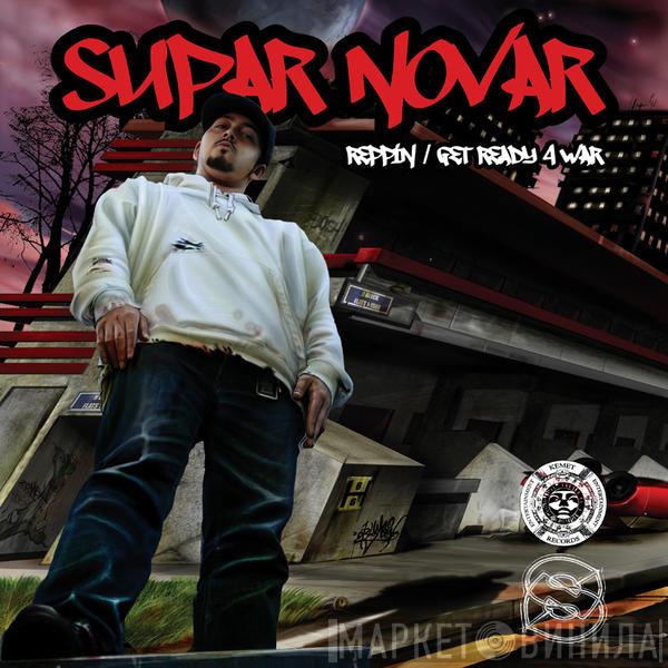Supar Novar - Reppin / Get Ready 4 War