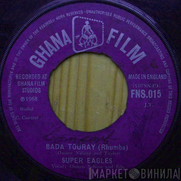 Super Eagles - Bada Touray / Dauda Sarge