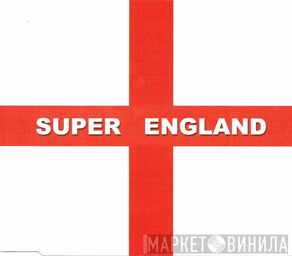  Super England  - Super England