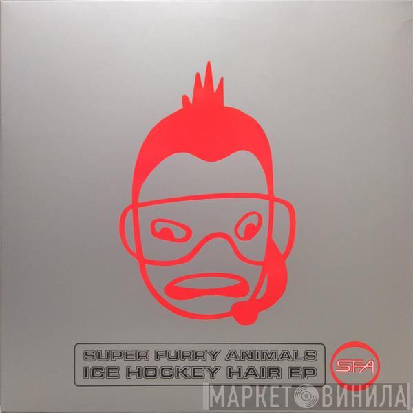 Super Furry Animals - Ice Hockey Hair EP