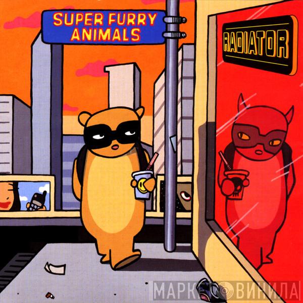  Super Furry Animals  - Radiator