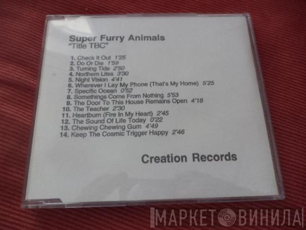  Super Furry Animals  - Untitled