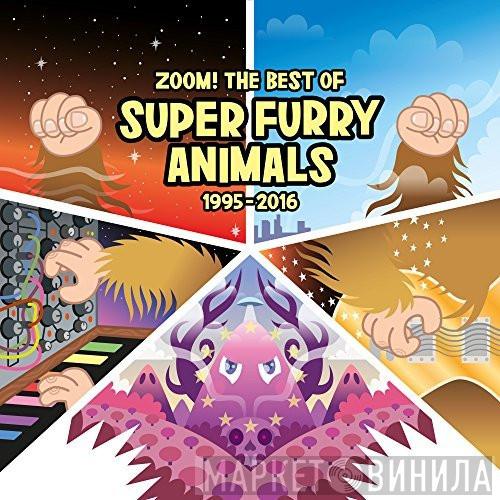 Super Furry Animals - Zoom! The Best Of 1995-2016