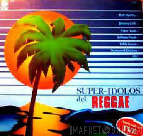  - Super-Idolos Del Reggae