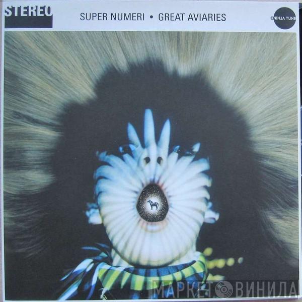 Super Numeri - Great Aviaries