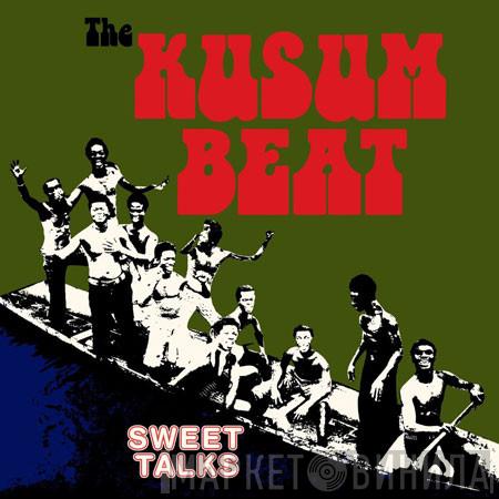 Super Sweet Talks - The Kusum Beat