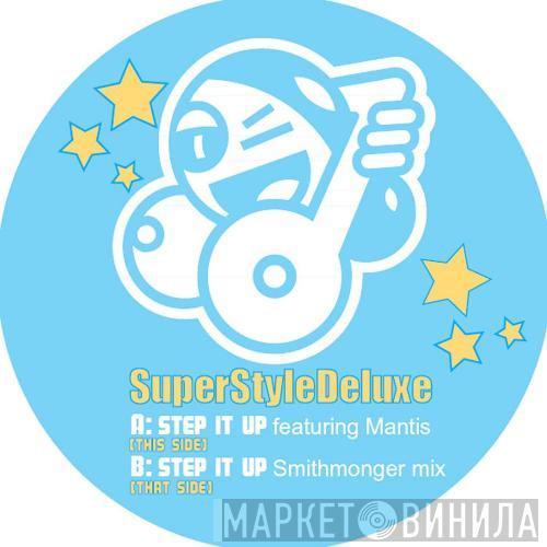 SuperStyleDeluxe - Step It Up