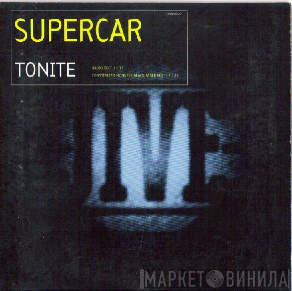  Supercar  - Tonite