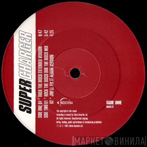 Supercharger  - Rock The Disco