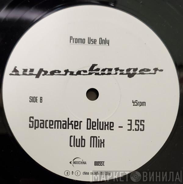 Supercharger - Spacemaker Deluxe