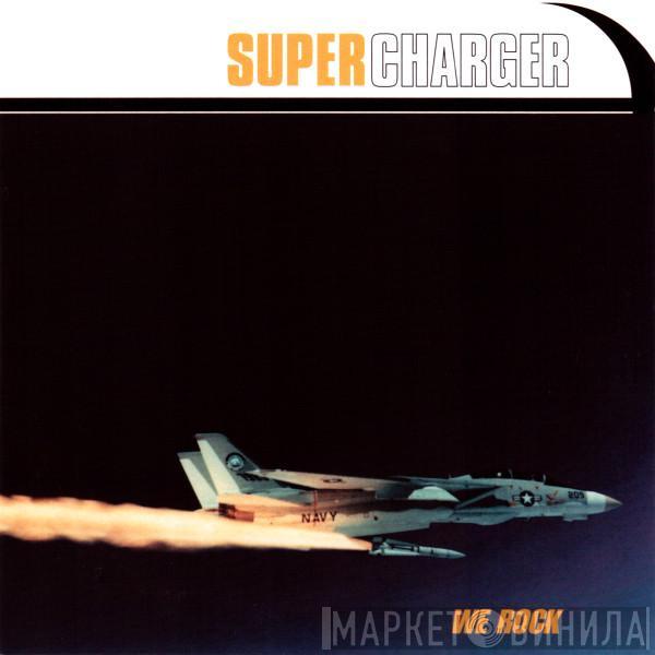 Supercharger  - We Rock