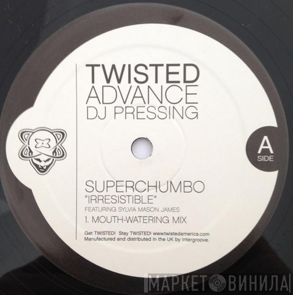 Superchumbo - Irresistible