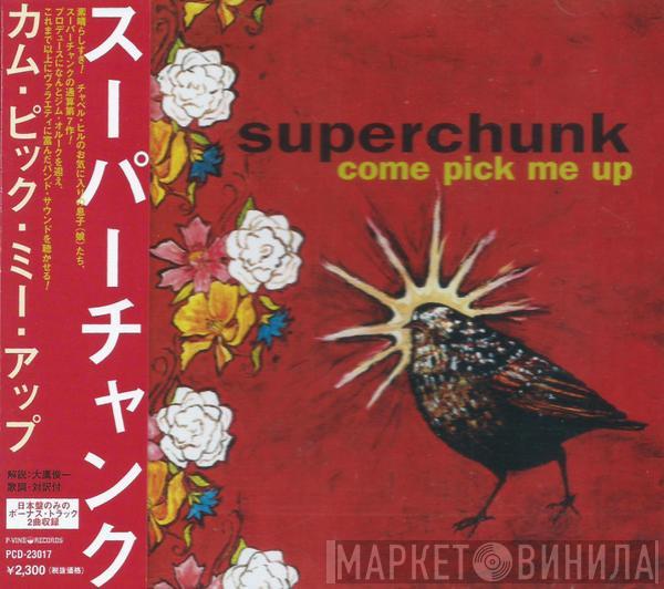  Superchunk  - Come Pick Me Up