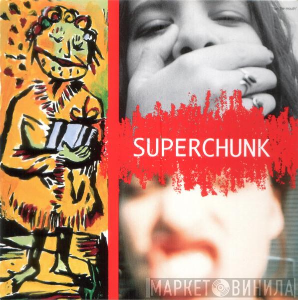  Superchunk  - On The Mouth