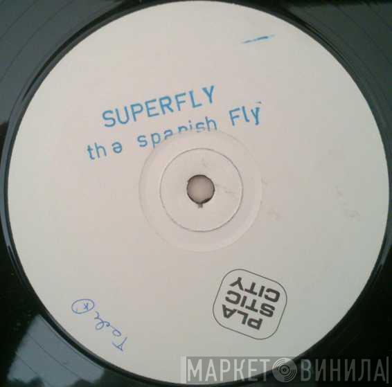 Superfly - The Spanish Fly