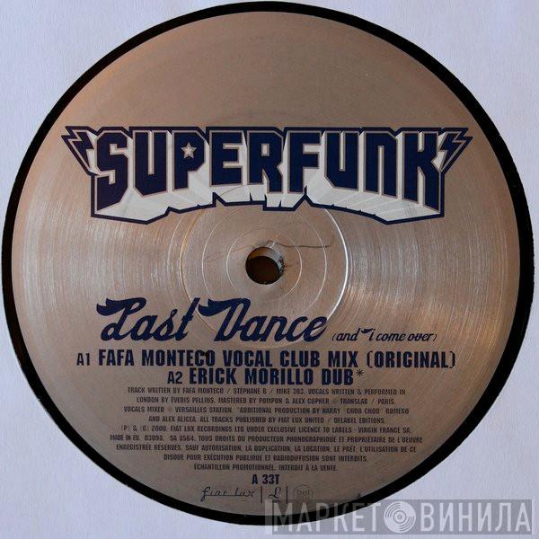  Superfunk  - Last Dance (And I Come Over)