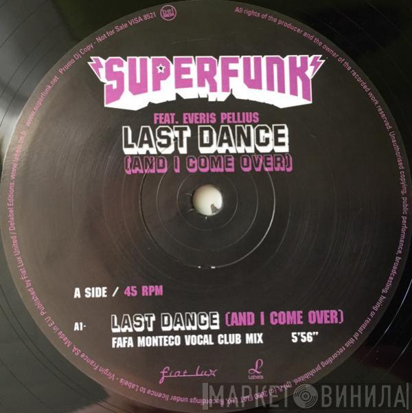 Superfunk - Last Dance (And I Come Over)