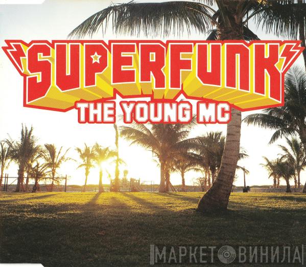  Superfunk  - The Young MC