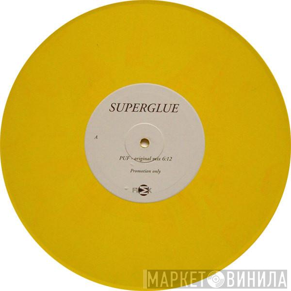 Superglue - P.U.F.