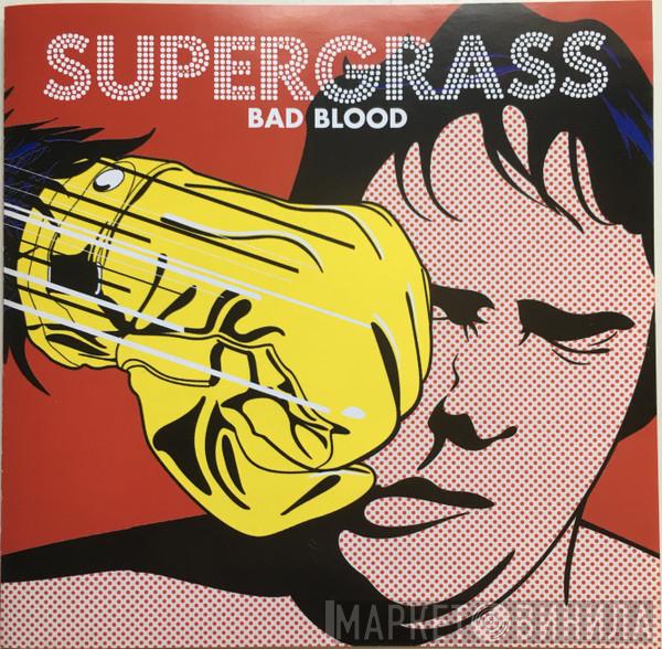 Supergrass - Bad Blood