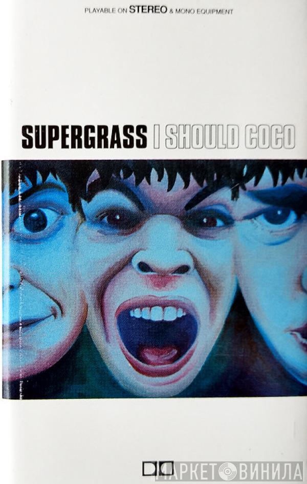Supergrass - I Should Coco