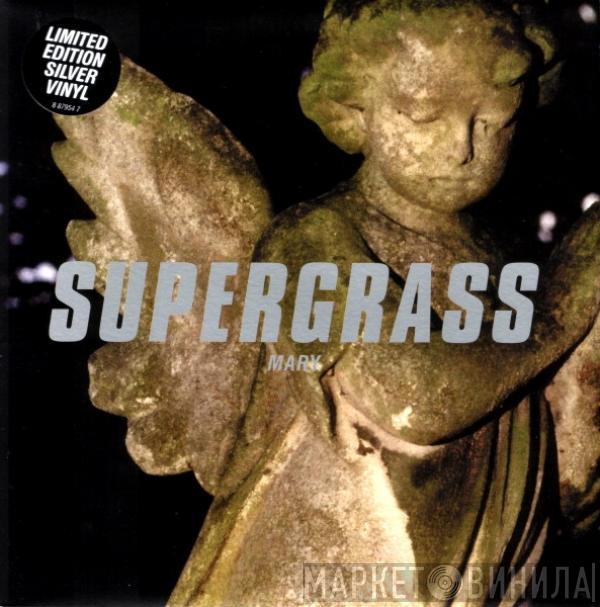  Supergrass  - Mary