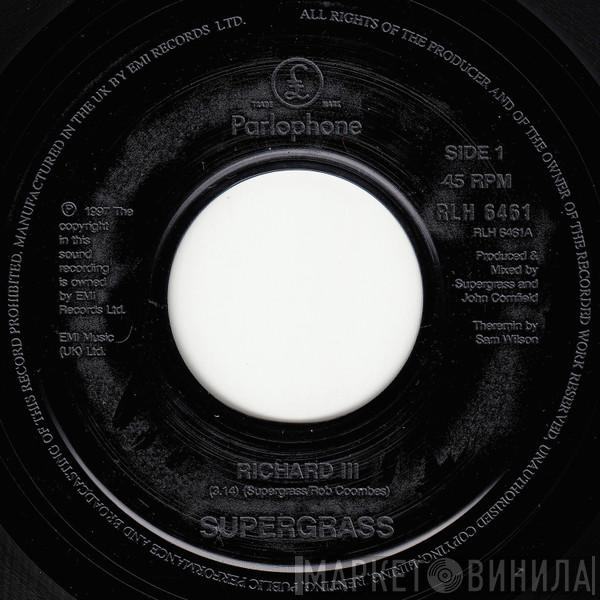  Supergrass  - Richard III