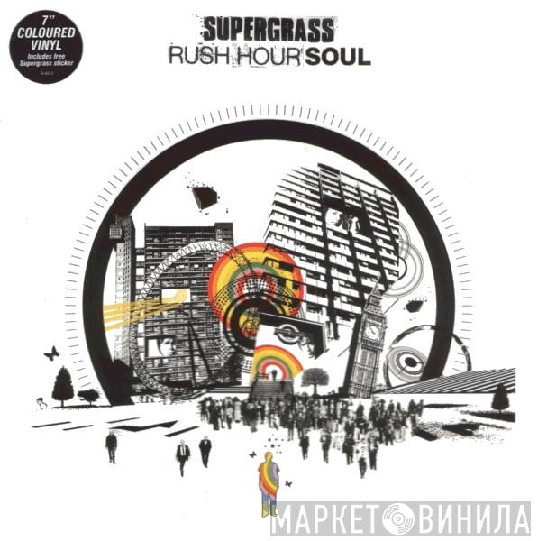 Supergrass - Rush Hour Soul
