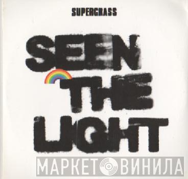 Supergrass - Seen The Light
