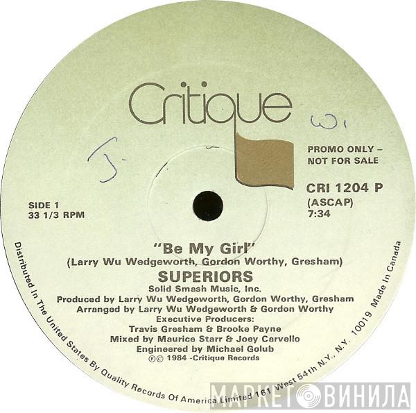 Superiors - Be My Girl