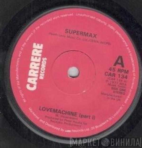 Supermax - Lovemachine