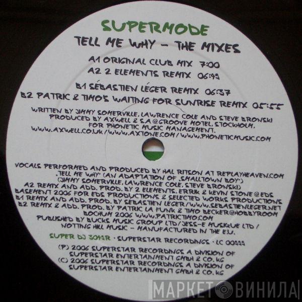  Supermode  - Tell Me Why (The Mixes)