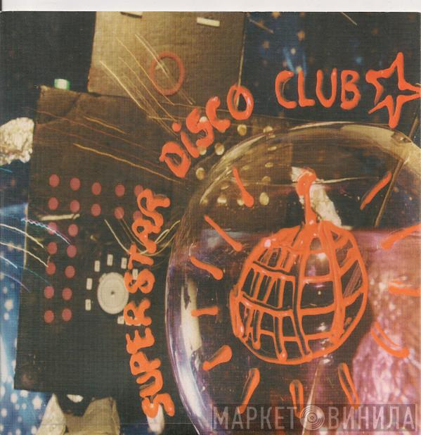 Superstar Disco Club - Skyscraper Island (The Motion Picture) / Moonshaft