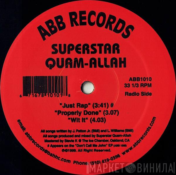 Superstar Quamallah - Just Rap