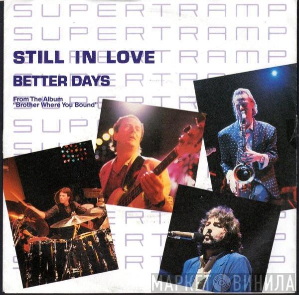  Supertramp  - Still In Love / Better Days (Edited Version)